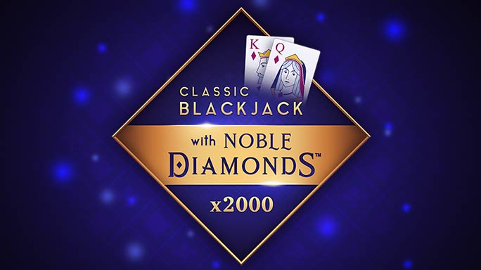 Classic Blackjack with Noble Diamonds™