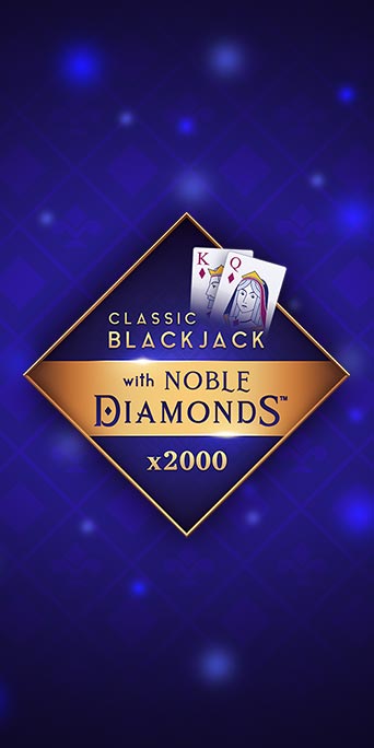 Classic Blackjack with Noble Diamonds™