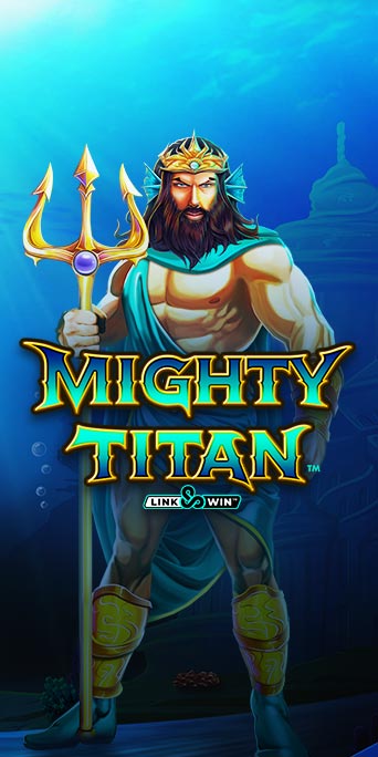 Mighty Titan™ Link & Win™